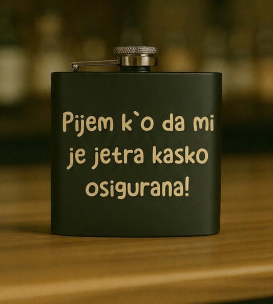 Pijem ko da mi je jetra kasko osigurana!
