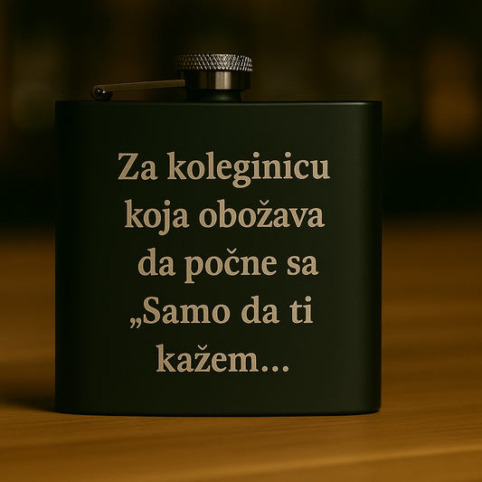 Za koleginicu koja obožava da počne sa "Samo da ti kažem..."