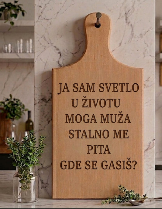 Ja sam svetlo u životu mog muža